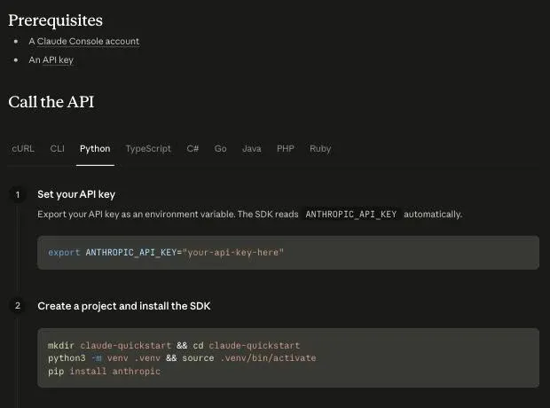 Claude 官方文件的 Get started 頁面：Prerequisites 列出需要 Claude Console 帳號與 API key；Call the API 區塊上方是 cURL、CLI、Python、TypeScript、C#、Go、Java、PHP、Ruby 九個語言分頁，下方依序是三個步驟——設定 ANTHROPIC_API_KEY 環境變數、建立專案並安裝 SDK、寫出第一支 quickstart 程式