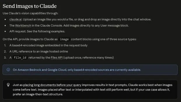 Claude 官方 Vision 文件的「Send images to Claude」段落:上半列出三種使用途徑(claude.ai 拖放上傳、Claude Console 的 Workbench、API 請求);下半說明 API 的 image content block 支援三種來源——請求內嵌的 base64、線上圖片的 URL 參照,以及 Files API 回傳的 file_id(上傳一次、多次引用);藍色提示框註明在 Amazon Bedrock 與 Google Cloud 上目前只支援 base64,另一個提示框建議把圖片放在文字之前