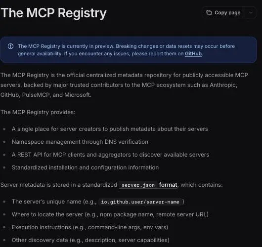 Model Context Protocol 官網的 The MCP Registry 頁面：藍色提示框說明 Registry 目前為 preview 階段、可能有破壞性變更；內文說它是公開 MCP server 的官方集中式 metadata 儲存庫，由 Anthropic、GitHub、PulseMCP、Microsoft 等生態系參與者共同支持；條列它提供的四件事——server 作者發布 metadata 的單一入口、透過 DNS 驗證的命名空間管理、供客戶端與聚合器探索 server 的 REST API、標準化的安裝與設定資訊；下方說明 server metadata 採標準化的 server.json 格式，內含唯一名稱、取得位置、執行指令與其他探索資料